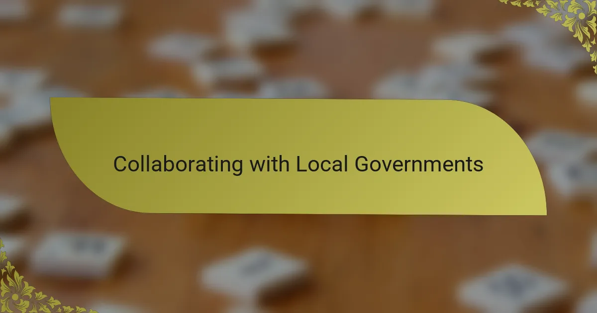 Collaborating with Local Governments