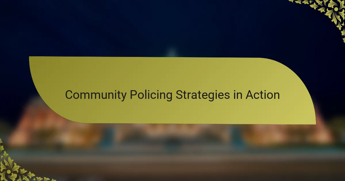 Community Policing Strategies in Action