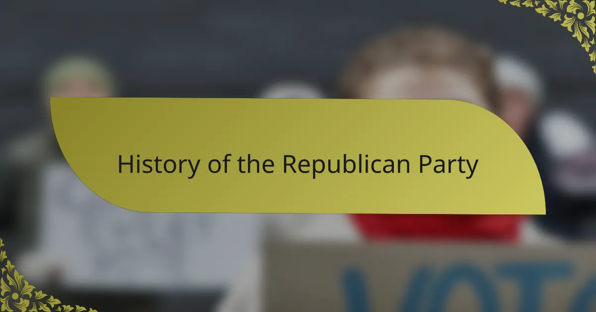 History of the Republican Party