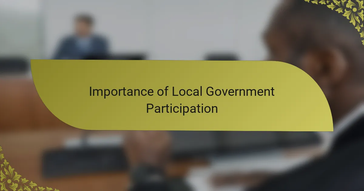 Importance of Local Government Participation