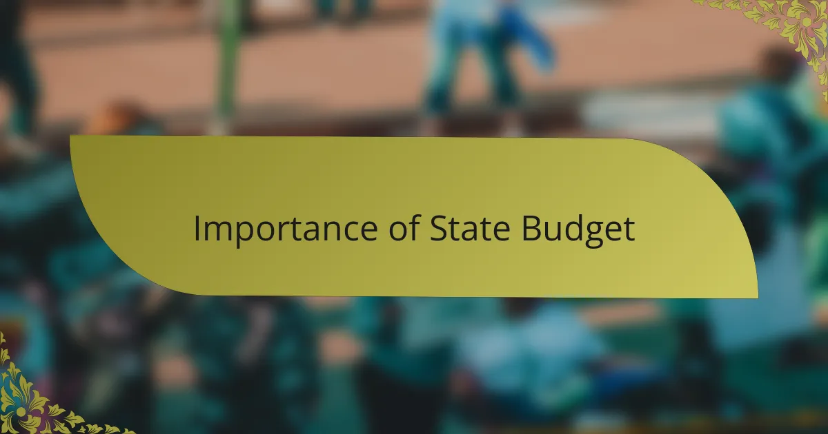 Importance of State Budget