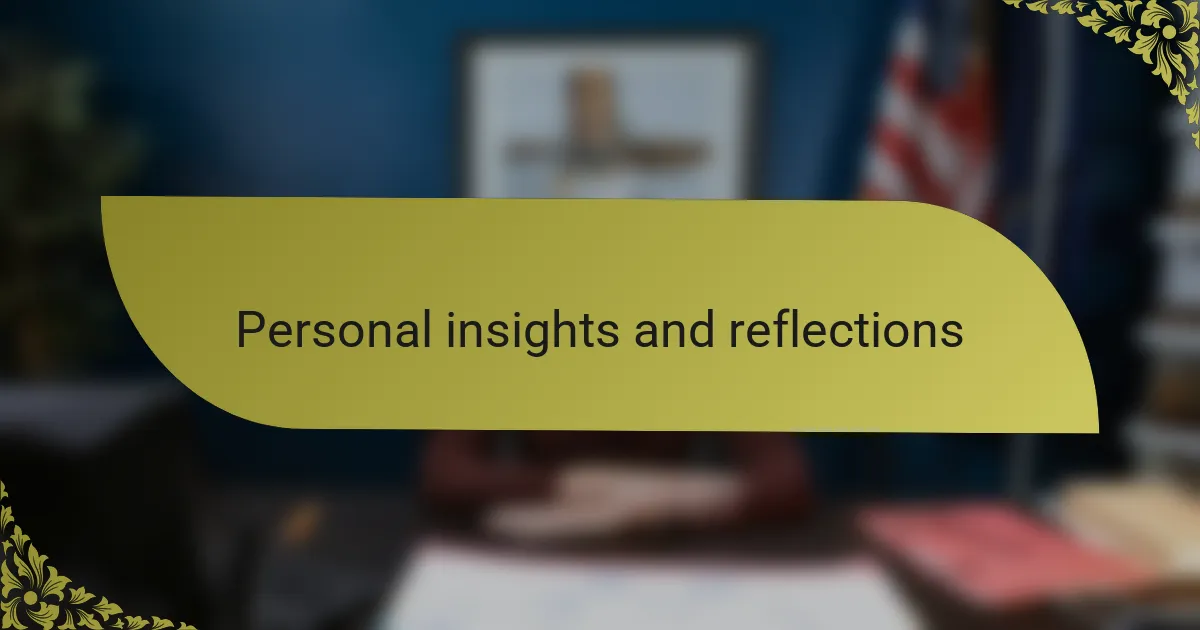 Personal insights and reflections