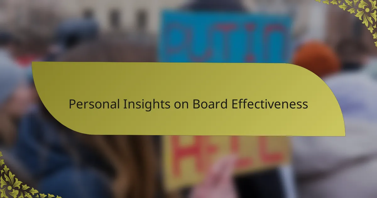 Personal Insights on Board Effectiveness