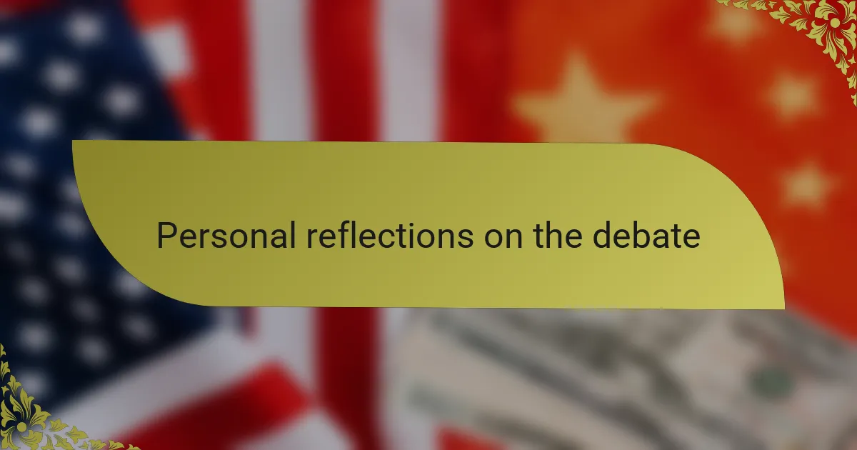 Personal reflections on the debate