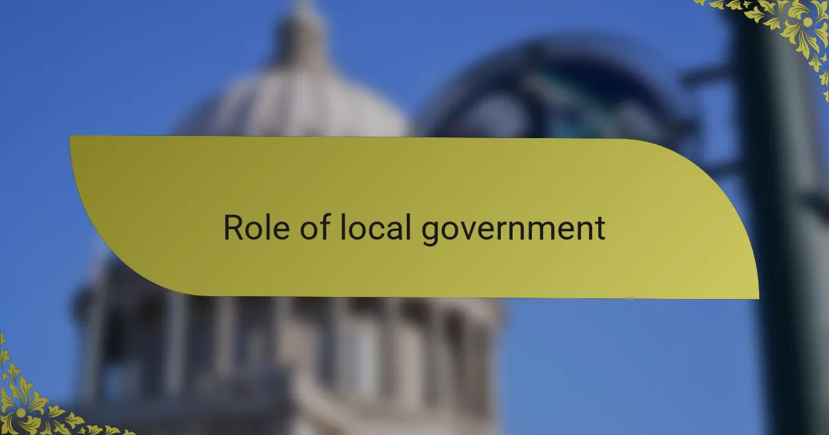 Role of local government