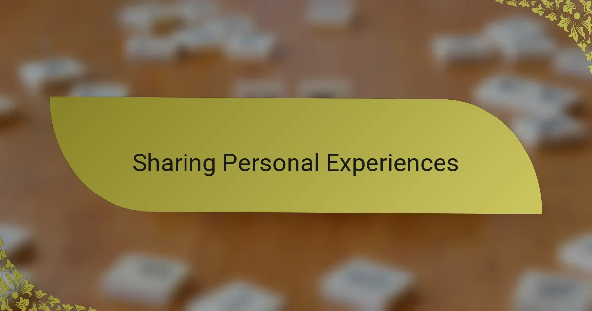Sharing Personal Experiences